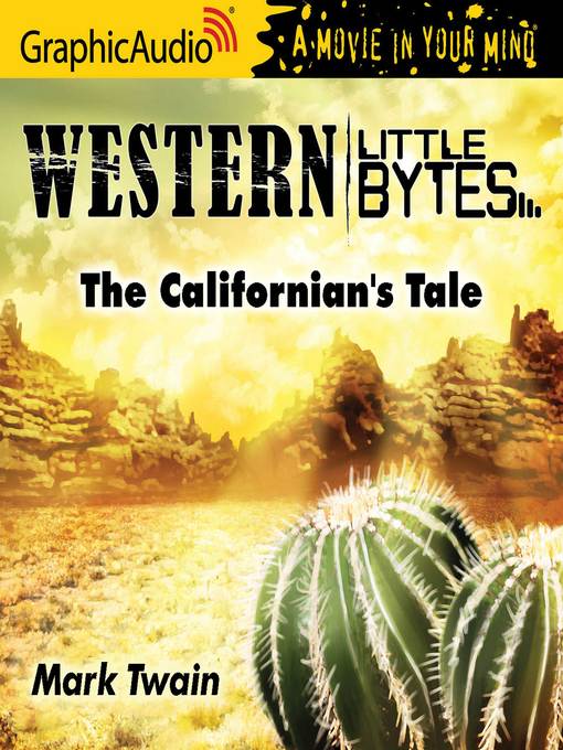 Title details for The Californian's Tale by Mark Twain - Available